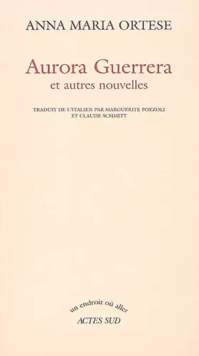 Couverture du produit · Aurora Guerrera : Et autres nouvelles