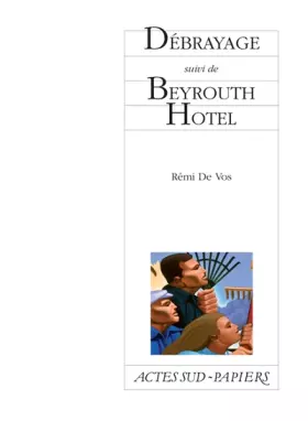 Couverture du produit · Débrayage suivi de Beyrouth Hotel
