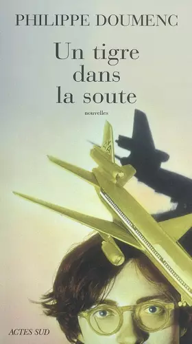 Couverture du produit · Un tigre dans la soute