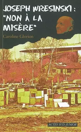 Couverture du produit · Joseph Wresinski : "non à la misère"