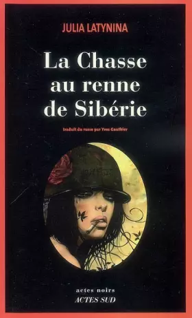 Couverture du produit · La chasse au renne de Sibérie