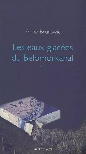 Couverture du produit · Les eaux glacées du Belomorkanal