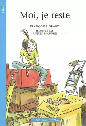 Couverture du produit · Moi, je reste !