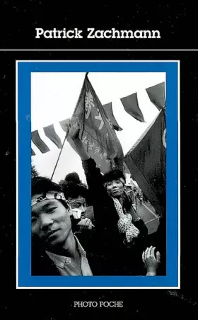 Couverture du produit · Patrick Zachmann: Photo Poche n° 121