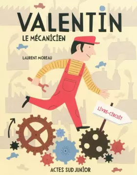 Couverture du produit · Valentin le mécanicien