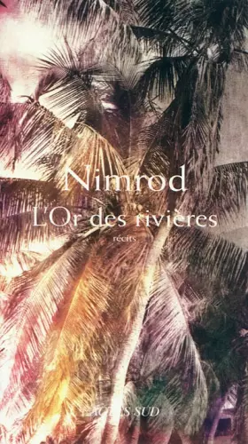 Couverture du produit · L'Or des rivières