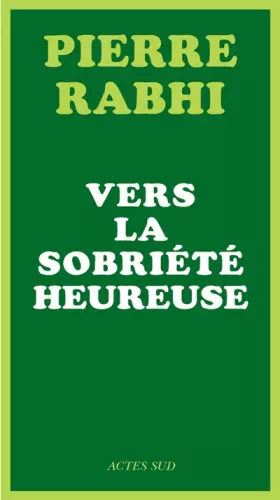 Couverture du produit · Vers la sobriété heureuse