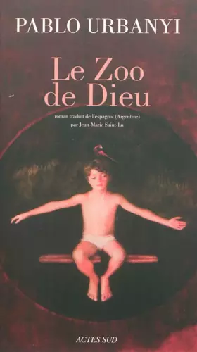 Couverture du produit · Le zoo de dieu