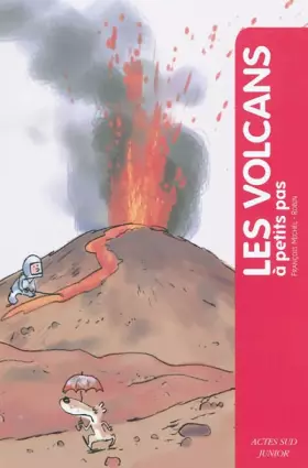 Couverture du produit · Les volcans à petits pas