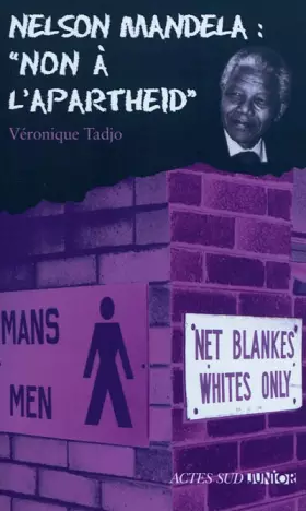Couverture du produit · Nelson Mandela : "Non à l'Apartheid"