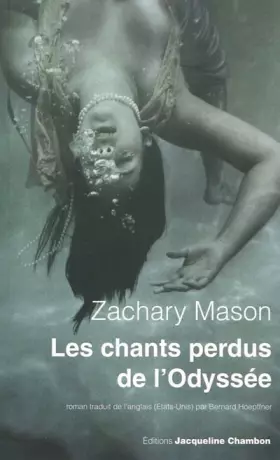 Couverture du produit · Les chants perdus de l'Odyssée