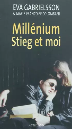 Couverture du produit · Millénium, Stieg et moi