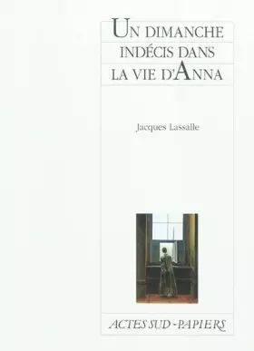Couverture du produit · Un dimanche indécis dans la vie d'Anna