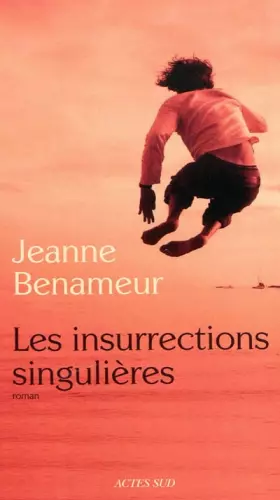 Couverture du produit · Les insurrections singulières