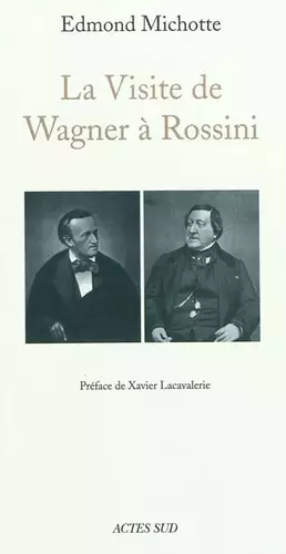 Couverture du produit · La Visite de Wagner à Rossini