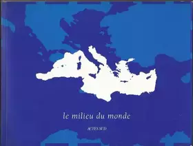 Couverture du produit · Le Milieu du monde