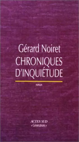 Couverture du produit · Chroniques d'inquiètude