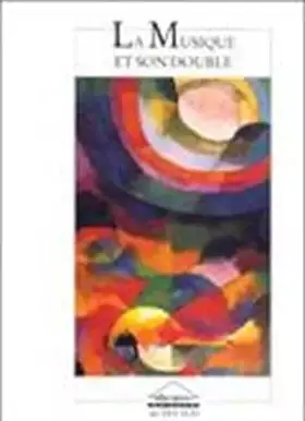 Couverture du produit · La musique et son double