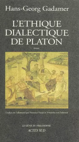 Couverture du produit · Ethique dialectique de platon