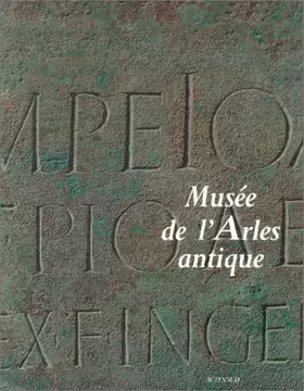 Couverture du produit · Musée de l'Arles antique