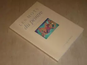 Couverture du produit · Les mots du peintre