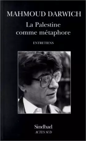 Couverture du produit · La Palestine comme métaphore : Entretiens