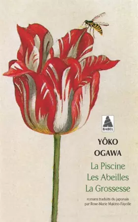 Couverture du produit · La Piscine, les abeilles, la grossesse