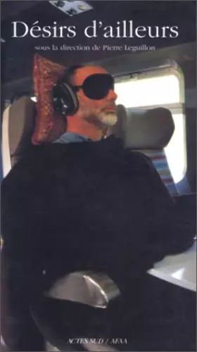 Couverture du produit · Désirs d'ailleurs. Coédition AFAA