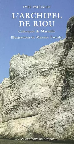 Couverture du produit · L'Archipel de Riou : Calanques de Marseille