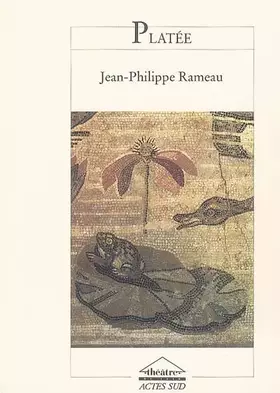 Couverture du produit · Platée. Coédition Théâtre de Caen
