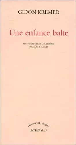 Couverture du produit · Une enfance balte