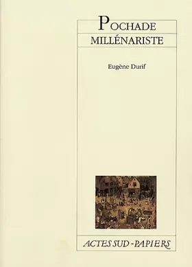 Couverture du produit · Pochade millénariste