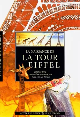 Couverture du produit · La naissance de la tour Eiffel