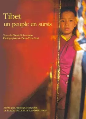 Couverture du produit · Le Tibet : un peuple en sursis