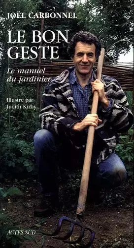 Couverture du produit · Le bon geste, manuel du jardinier