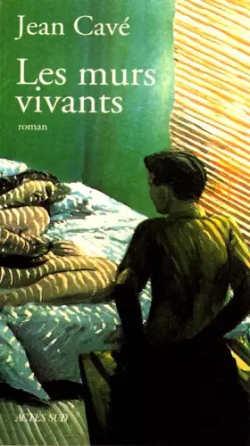 Couverture du produit · Les murs vivants
