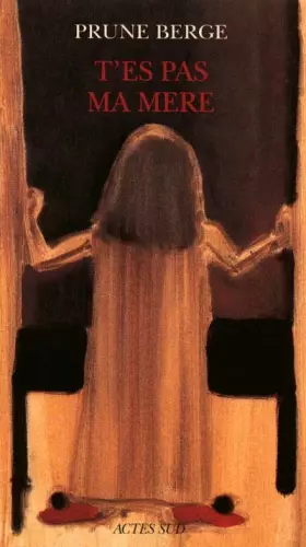 Couverture du produit · T'es pas ma mère