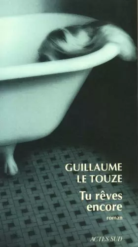 Couverture du produit · Tu rêves encore