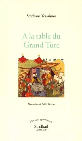 Couverture du produit · A la table du Grand Turc