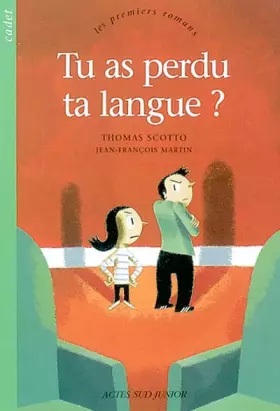 Couverture du produit · Tu as perdu ta langue ?
