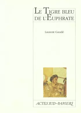 Couverture du produit · Le Tigre bleu de l'Euphrate
