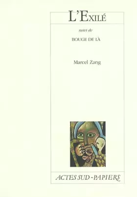Couverture du produit · L'Exilé, suivi de "Bouge de là"