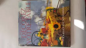 Couverture du produit · Décorez votre table : Tables de charme