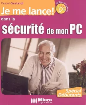 Couverture du produit · Je me lance dans la sécurité de mon PC