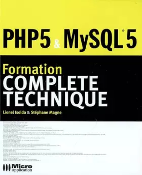 Couverture du produit · PHP 5 & MySQL 5 : Formation complète technique