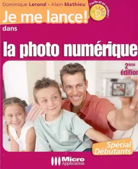 Couverture du produit · La photo numérique