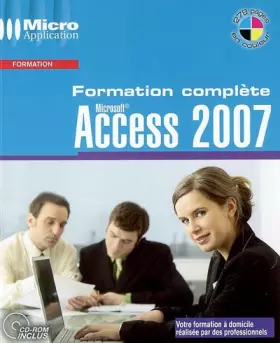 Couverture du produit · Access 2007 : Formation complète (1Cédérom)