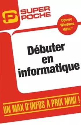 Couverture du produit · Débuter en Informatique