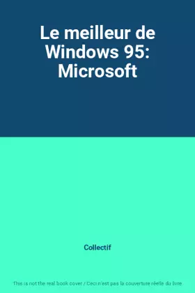 Couverture du produit · Le meilleur de Windows 95: Microsoft