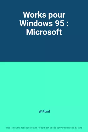 Couverture du produit · Works pour Windows 95 : Microsoft